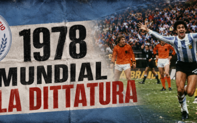 Argentina 1978, il Mondiale della dittatura e la rinascita dell’Italia